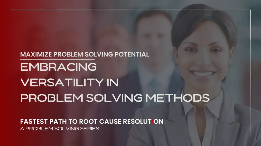 Header image for Versatility in Problem Solving methodologies